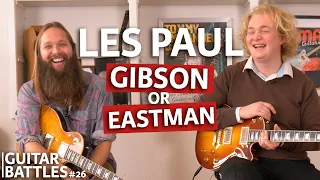 LES PAULS, Gibson or Eastman? | TFOA