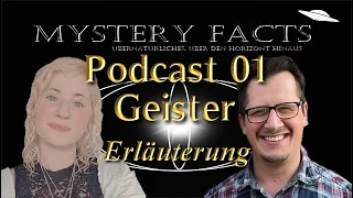 MF Podcast 01 : Geister | Erläuterung