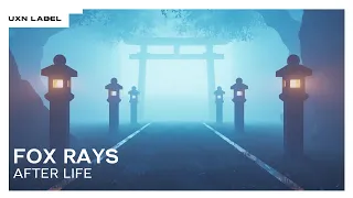 Fox Rays - After Life [UXN Release]