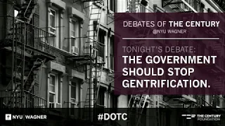 The government should stop gentrification - Debates of the Century