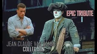 Jean Claude Van Damme _  Epic Tribute I