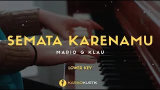 Mario G Klau - Semata Karenamu (Karaoke Akustik + Lirik) || Lower Key