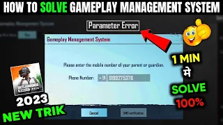 How To Solve Gameplay Management System Problem in Bgmi)Please Enter TheMobile Number Of Your Parent