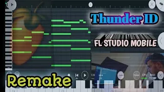 Martin Garrix - Thunder (AdheFLM Remake) | FL Studio Mobile