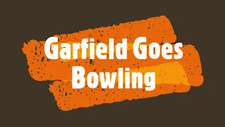 Garfield Goes Bowling