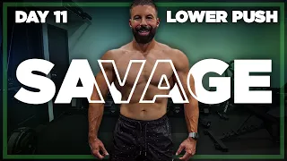 45 Minute Lower Body Push Workout | SAVAGE - Day 11