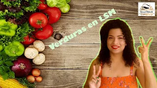 VERDURAS EN LSM | Noemí Milarte