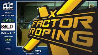 2022 Clay Logan Open- Short Round | X Factor Team Roping
