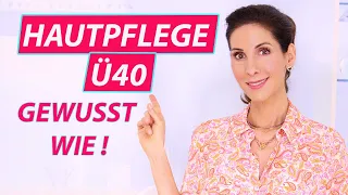 Spezial Hautpflege Ü40 ➡️ Top Tipps einer Hautärztin - So bleibt Deine Haut für immer jung 🌟