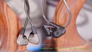 Sennheiser IE 200 vs. IE 600 earphones; Are the IE 600 earphones worth the extra money?