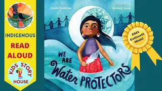 We Are Water Protectors By Carole Lindstrom | Indigenous Read Aloud Books | Picture Books for Kids