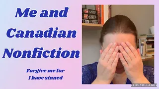 Canadian Nonfiction: A Confession, Plans and Recommendations