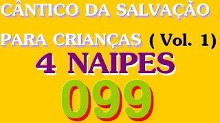 099-  JESUS  É  A  LUZ  DO  MUNDO  -  4  NAIPES