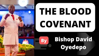 THE BLOOD COVENANT   BY BISHOP DAVID OYEDEPO