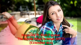 Nuyorica ft. Rich Fayden - The Know What Is What (WTF) (Extended Mix)