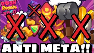 ITS ANTI META DECK TIME!! RUSH ROYALE