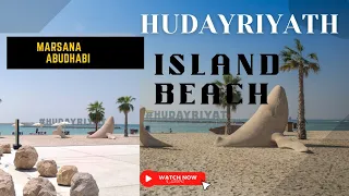 AL HUDAYRIYATH ISLAND BEACH, ABUDHABI || newest public beach &kids park marsana | HUDAYRIYATH ISLAND