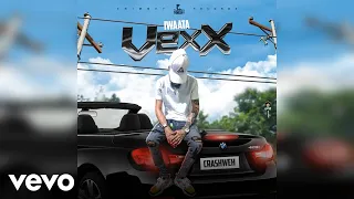 I Waata - Vexx (Official Audio)