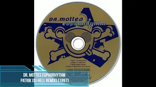 Dr. Mottes Euphorhythm ‎– Patrik (DJ Hell Remix) [1997]