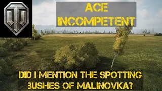 WoT Did I mention the spotting bushes of Malinovka? DangerouslyIncompetent394