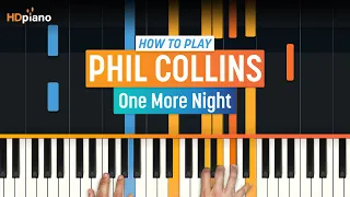 How to Play "One More Night" by Phil Collins | HDpiano (Part 1) Piano Tutorial