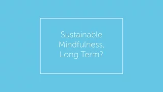 Mindfulness in Schools (MYRIAD Project) - sustainability and long term benefits for pupils