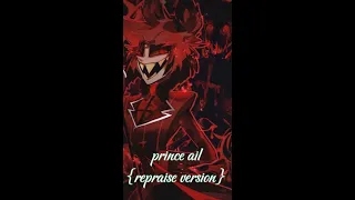 prince ail {reprise version} - alastor ai cover