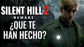 ¿QUE LE HABÉIS HECHO A SILENT HILL 2 REMAKE? TENEMOS QUE HABLAR