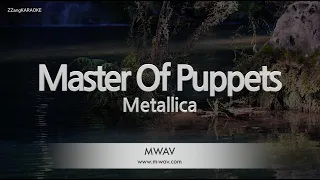 Metallica-Master Of Puppets (Melody) [ZZang KARAOKE]