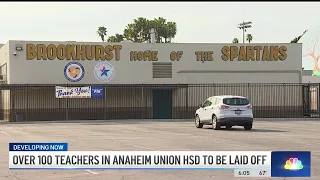 Layoffs expected for over 100 teachers in Anaheim Union HSD