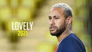 Neymar Jr 2021 •  Lovely - Billie Eilish ft.Khalid | Skills and Goals