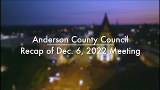 County Council Recap - December 6, 2022