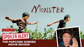 MONSTER - The Popcorn Junkies Movie Review (SPOILERS)