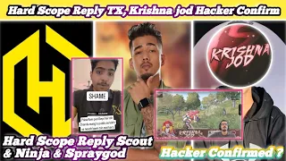 Hard Scope Reply Scout,Ninja & Spraygod, Krishna Jod Hacker Confirmed,Big Controversies,SP HUNTER YT
