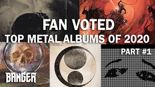 BangerTV's BEST METAL ALBUMS OF 2020 Viewers Vote PART ONE | Overkill Reviews