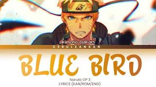 Naruto - Habata Itara Lyrics "Blue Bird" - ikimono gakari OP 3 Naruto Shippuden