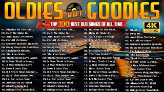 Top 100 Oldies Songs Of The 50's 60's and 70's 📀 Golden Memories Songs Of Yesterday