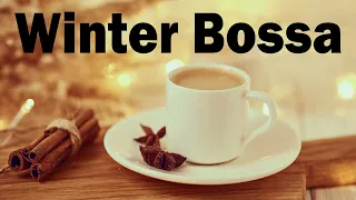 Winter Bossa: Cozy Bossa Nova Jazz Music - Relaxing Background Jazz