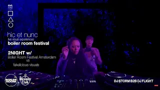 hic et nunc | Boiler Room Amsterdam Festival | day 2