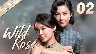 [Eng Sub] Wild Rose EP 02 (Chen Xiao, Yang Zishan) | 红蔷薇