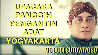 Panggih Pengantin adat Jawa gagrak Yogyakarta - MC Budi (Mbah Suto) Sutowiyoso || Ladrang Temanten