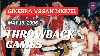 GINEBRA vs SAN MIGUEL | May 16, 1996 | FULL GAME | PBA THROWBACK