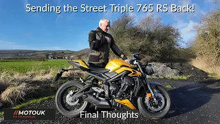 Triumph Street Triple 765 RS What are our final thoughts as we send the bike back to Triumph HQ