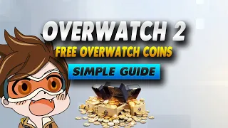 Overwatch 2 How To Get Free Overwatch Coins - Simple Guide