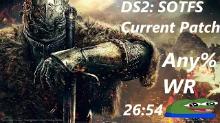 Dark Souls 2 SOTFS Any% Speedrun in 26:54
