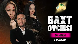 Baxt ovchisi 56 qism (2 Mavsum)