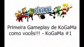 Primeira Gameplay de KoGaMa como vocês!!! - KoGaMa #1