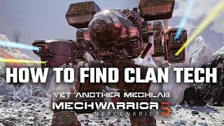 How to find Clan Tech - Yet Another Mechwarrior 5: Mercenaries Modded Episode 54