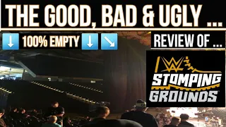 WWE Stomping Grounds PPV REVIEW: The Good, Bad & Ugly Of WWE Stomping Grounds | Seth Rollins & Becky