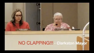 Mayor Demands No Clapping | Clarkston City Council 5/28/24 Meeting | 1st Amendment Audit